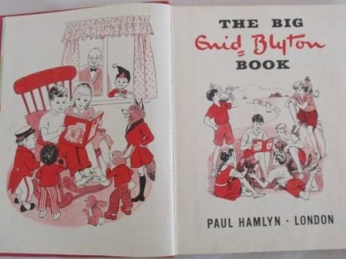 FOR BONJOURPARIS40 ONLY - 1965 - COLLECTABLE ENID BLYTON BOOK - THE BIG ENID BLYTON BOOK