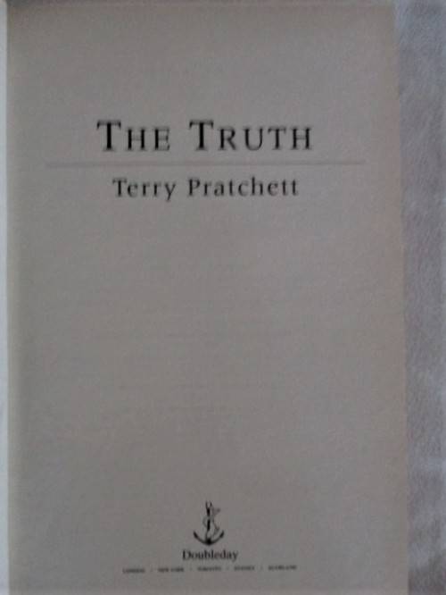 FIRST EDITION - HARDCOVER PLUS DUST JACKET - THE TRUTH (DISCWORLD NOVEL) - TERRY PRATCHETT