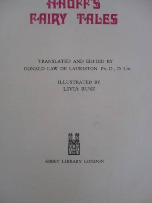 1973 - A RATHER RARE THICK BOOK OF UNUSUAL FAIRY TALES - HAUFF`S FAIRY TALES