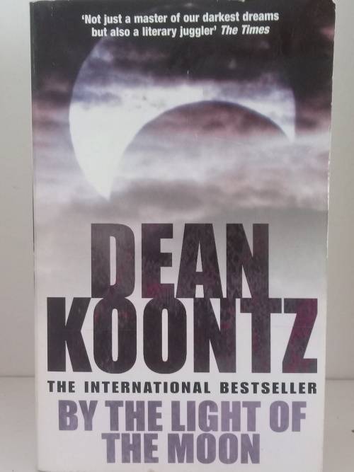 By the Light of the Moon - Dean Koontz