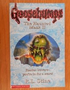 Goosebumps : The Haunted Mask II, by R L Stine