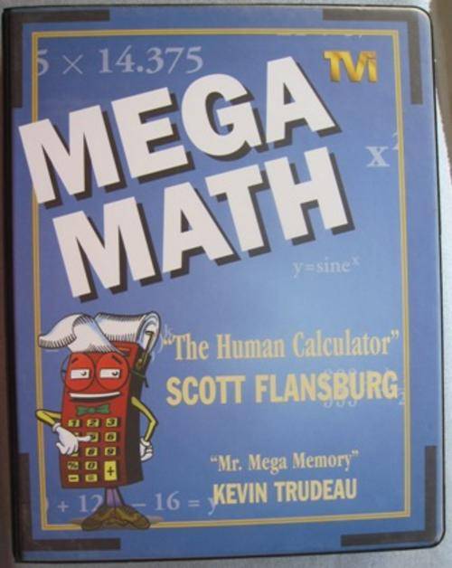 MEGA MATH, by Scott Flansburg ('The Human Calculator")