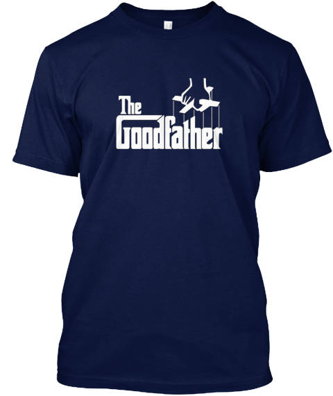 The GoodFather T-SHIRT