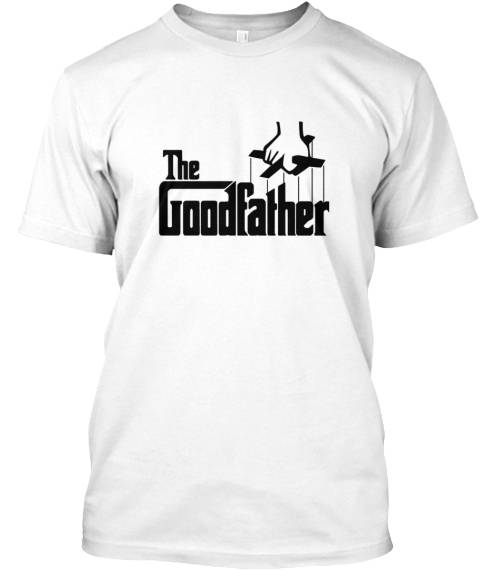The GoodFather T-SHIRT