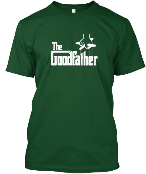 The GoodFather T-SHIRT