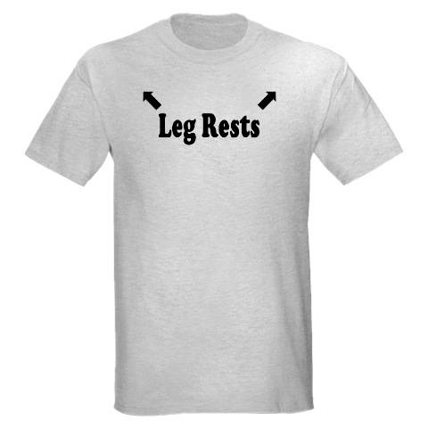 LEG RESTS T SHIRT