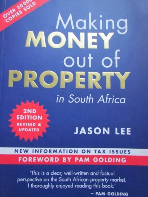 BOOK - MAKING MONEY OUT OF PROPERTY IN SOUTH AFRICA
