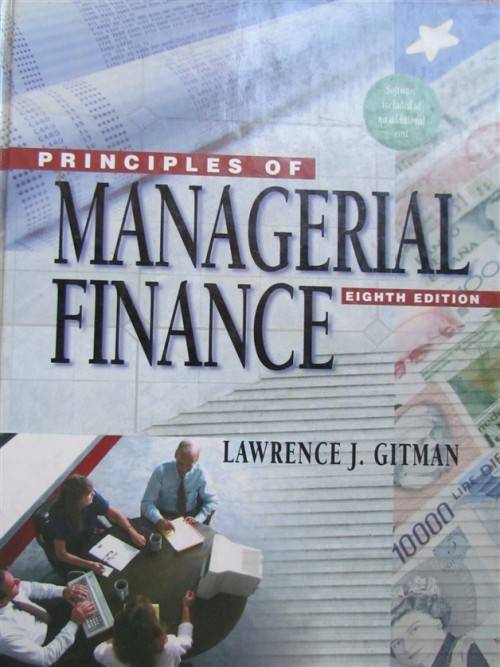 Principles of Managerial Finance, 8th Ed , Gitman