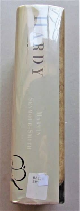 Hardy - Martin Seymour Smith - First Edition 1994