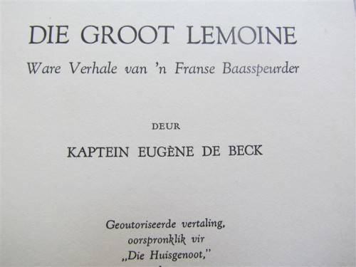 1939 Die Groot Lemoine - Kapt. Eugene De Beck - Versameling het in HuisGenoot verskyn
