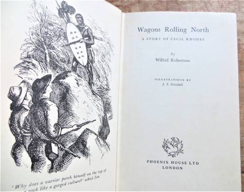 Wagons Rolling North - Wilfred Robertson - 1st Edition 1954 - C.J.Rhodes Story