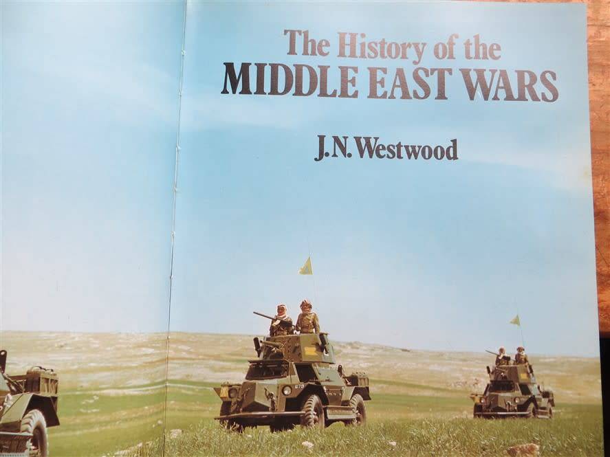 The History of the Middle East Wars - J.N Westwood - Large Hardcover