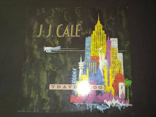J.J. Cale - Travel-Log (LP) Vinyl Record