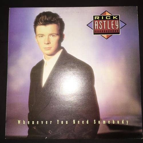 Rick Astley - Whenever You Need Somebody (LP) Vinyl Record