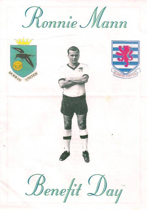 RONNIE MANN BENEFIT DAY - DURBAN CITY v DURBAN UNITED