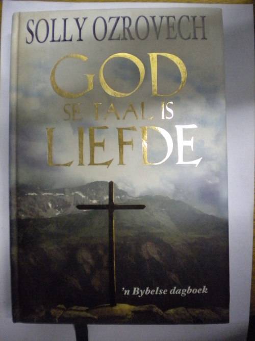 God se taal is liefde deur Solly Ozrovech