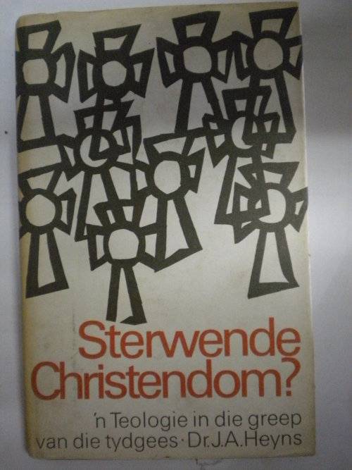 Sterwende Christendom deur dr. JA Heyns