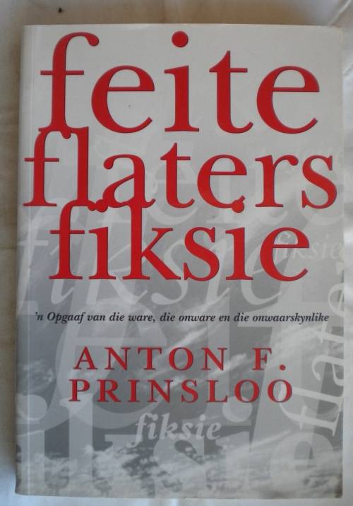 Feite flaters fiksie deur Anton F Prinsloo
