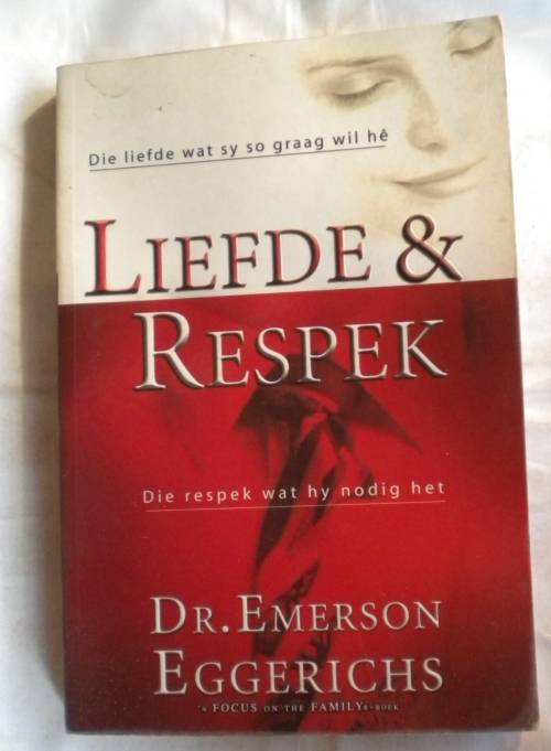 Liefde en respek deur dr Emerson Eggerichs