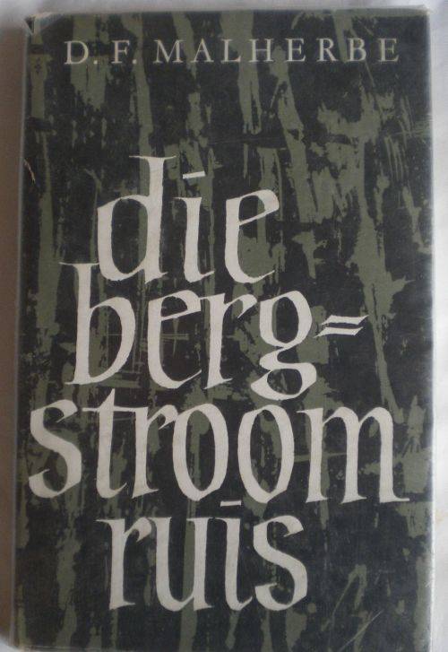 Die bergstroom ruis deur DF Malherbe