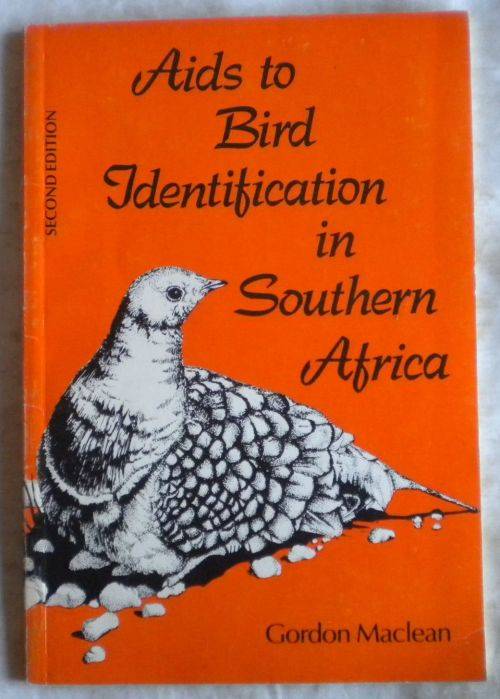 Aids to bird identification in Southern Africa by Gordon Maclean