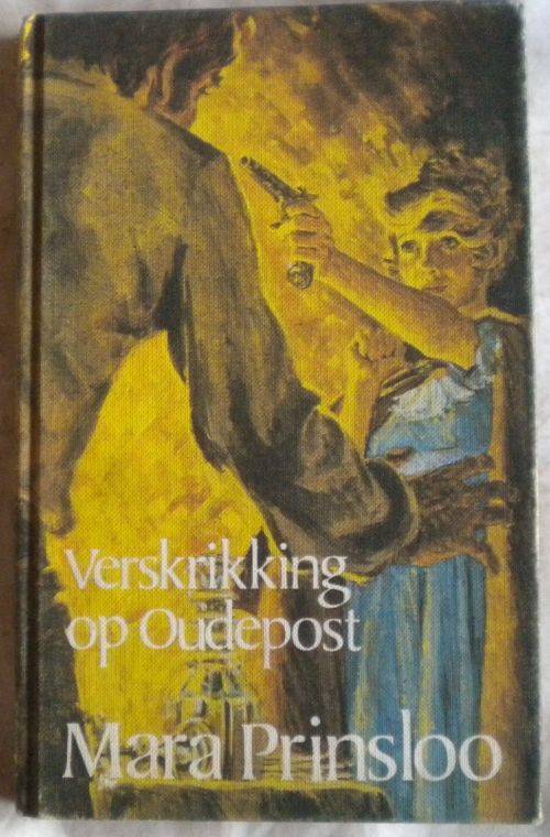 Verskrikking op Oudepost deur Mara Prinsloo