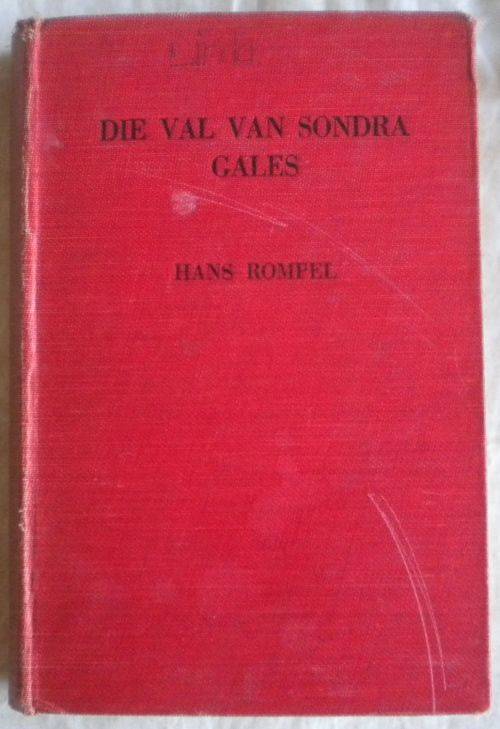 Die val van Sondra Gales deur Hans Rompel