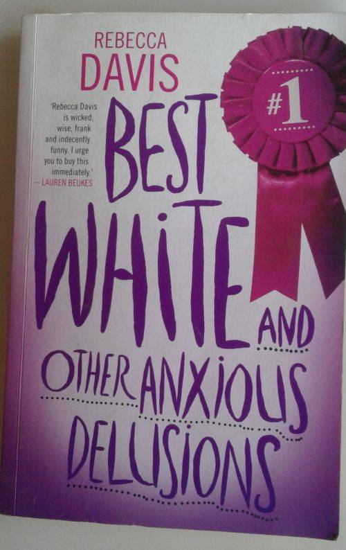 Best white and other anxious delusions by Rebecca Davis