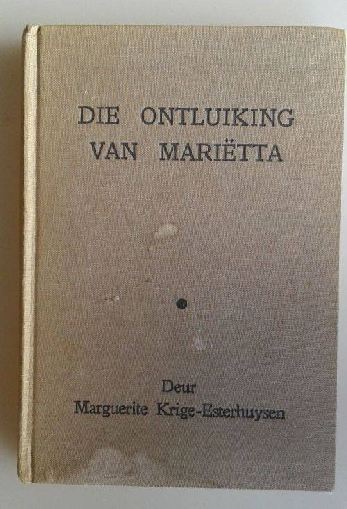 Die ontluiking van Marietta deur Marguerite Krige-Esterhuysen