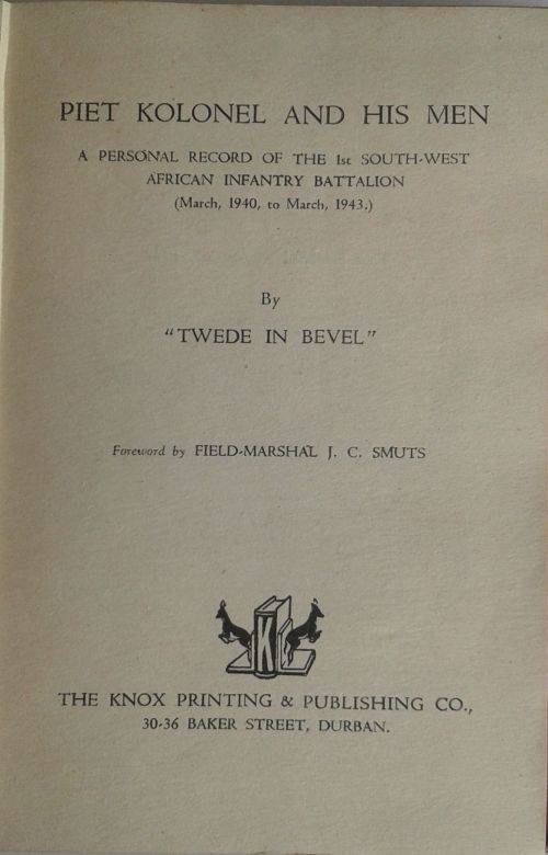 Piet Kolonel and his men by "tweede in bevel" Rare book