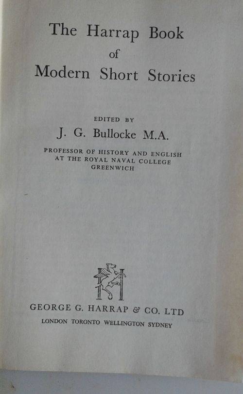 The Harrap book of modern short stories edited by JG Bullocke