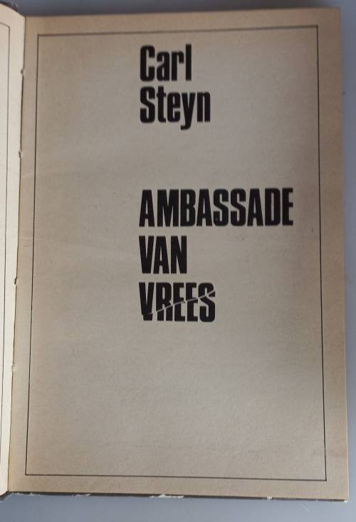Ambassade van vrees deur Carl Steyn