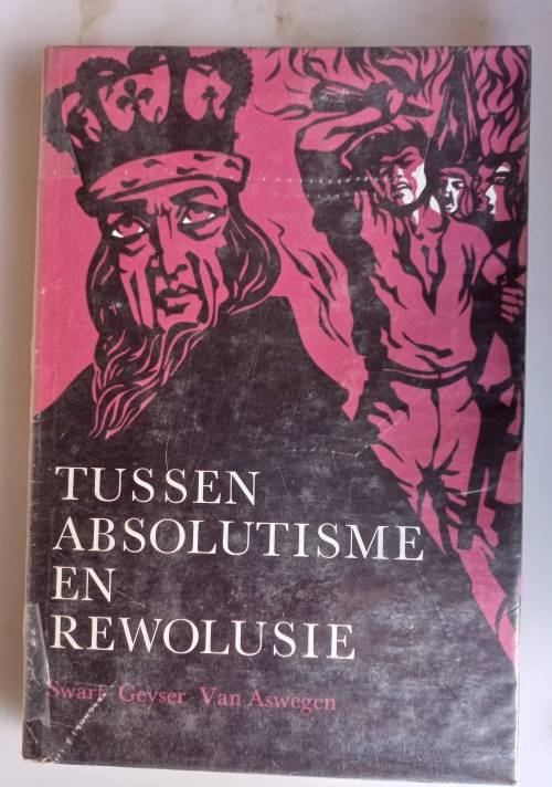 Tussen absolutisme en rewolusie