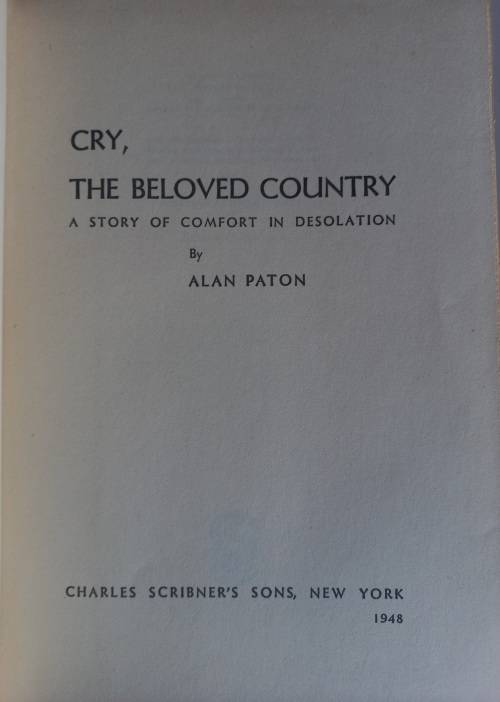 Cry, the beloved country by Alan Paton *first edition*