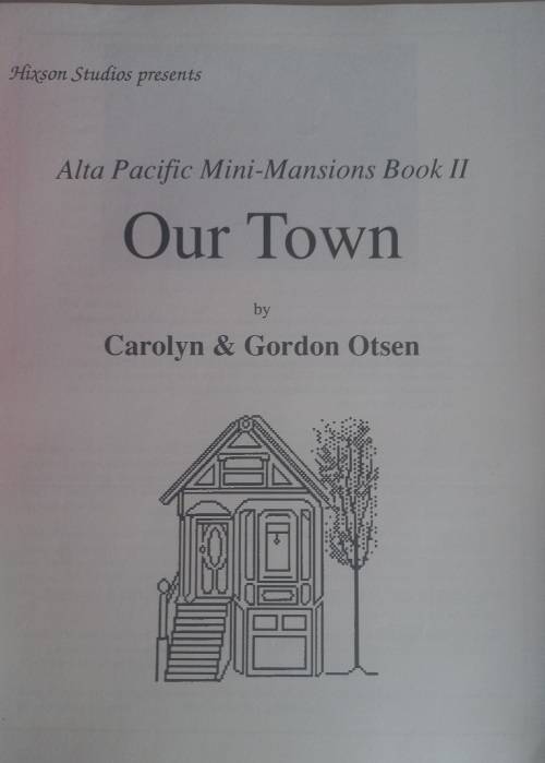 Alta Pacific mini-mansions book II Our town