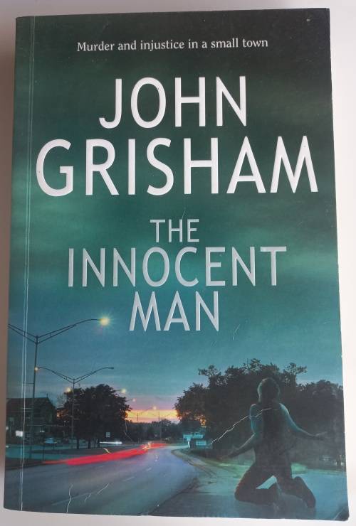 The innocent man by John Grisham