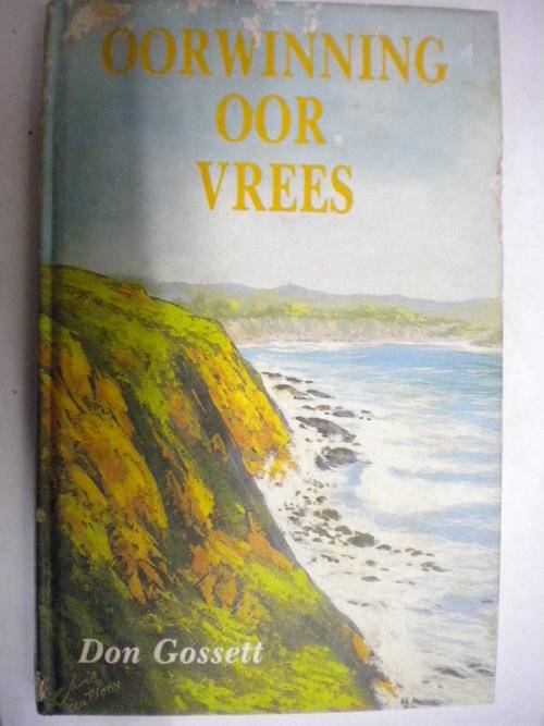 Oorwinning oor vrees deur Don Gossett