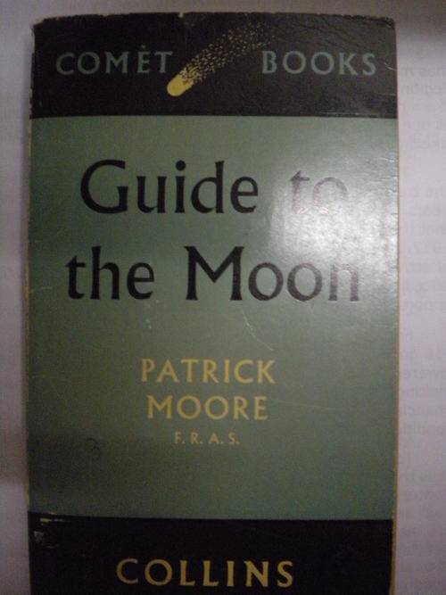 Guide to the moon by Patrick Moore