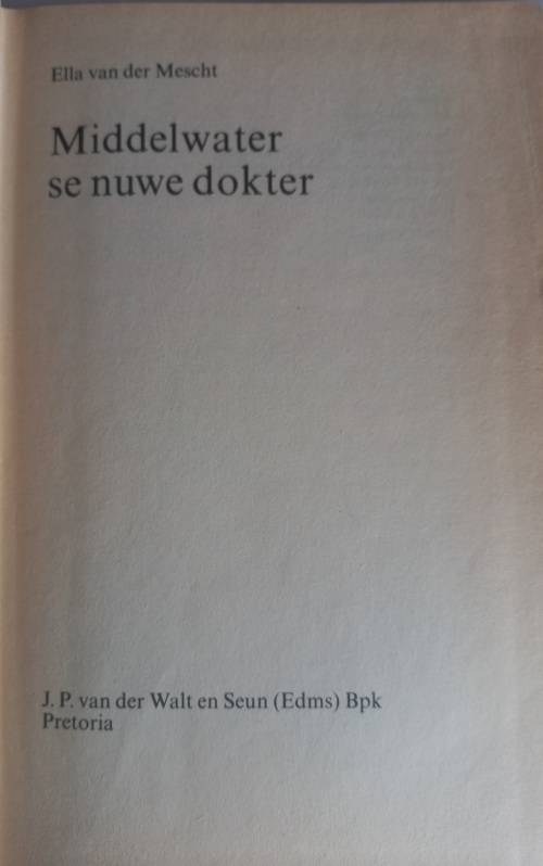 Middelwater se nuwe dokter deur Ella van der Mescht