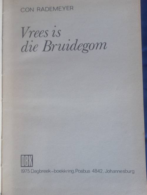 Vrees is die bruidegom deur Con Rademeyer