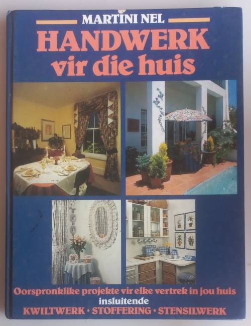 Handwerk vir die huis deur Martini Nel