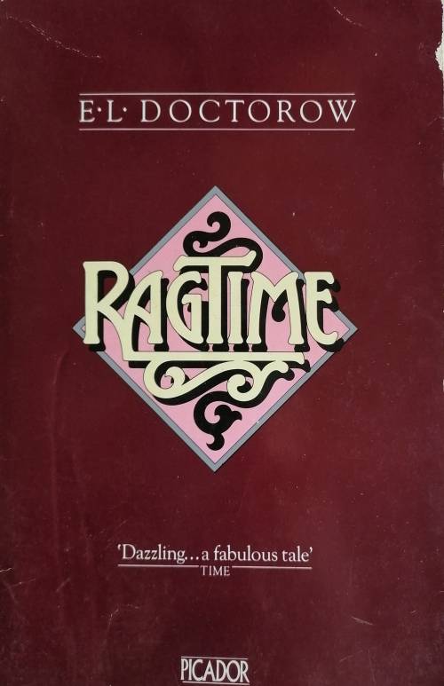 Ragtime by EL Doctorow