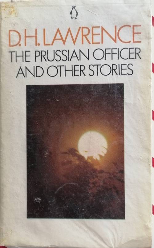The Prussian officer and other stories by DH Lawrence