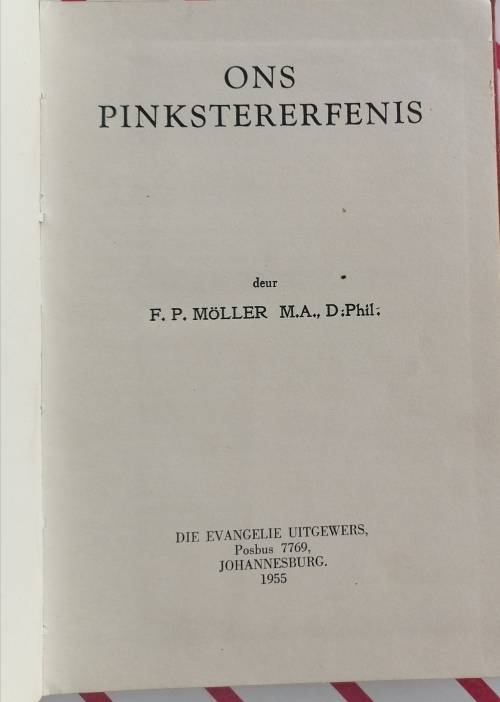 Ons Pinkstererfenis deur dr FP Moller 1955