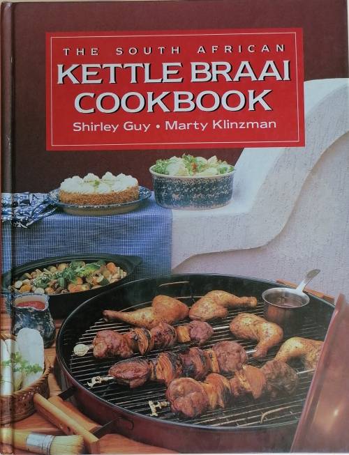 The South African kettle braai cookbook
