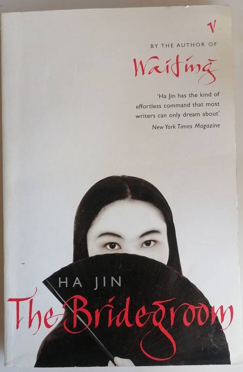 The bridegroom by Ha Jin