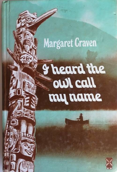 I heard the owl call my name by Margaret Craven