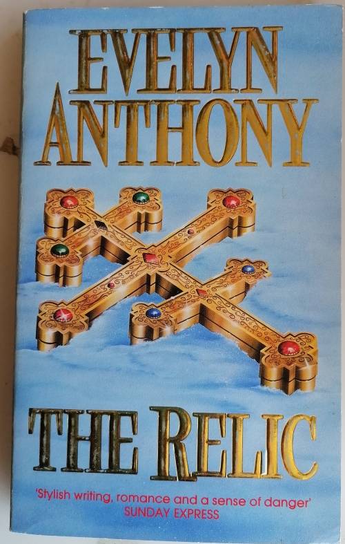 The relic by Evelyn Anthony