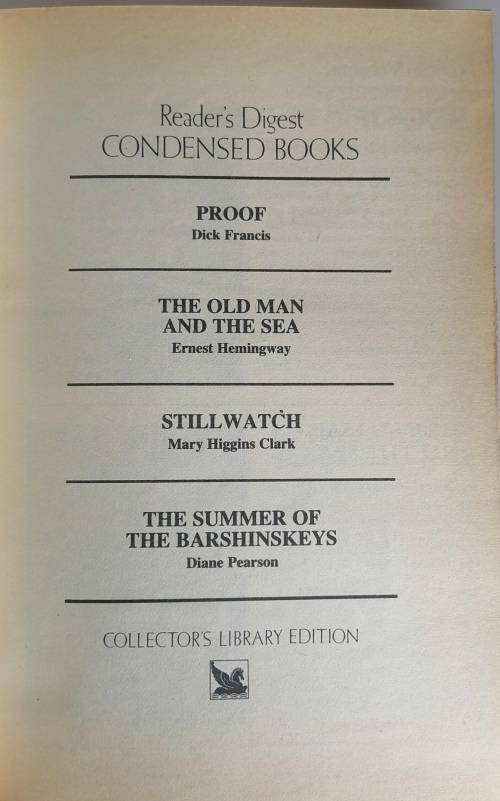 Reader`s digest condensed book: Proof, The old man and the sea, Stillwatch, The summer