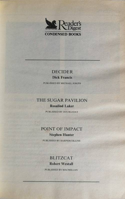 Reader`s digest condensed book: Decider, The sugar pavilion, Point of impact